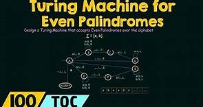 Turing Machine for Even Palindromes