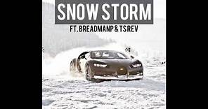 Rob Sparks - Snowstorm Ft. BreadManP & T.S Rev