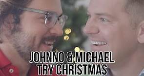 Johnno and Michael Try Christmas