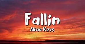 Alicia Keys - Fallin (lyrics)