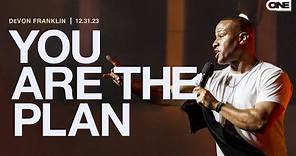 You Are The Plan - DeVon Franklin