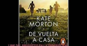 De vuelta a casa(audiolibro)Kate Morton