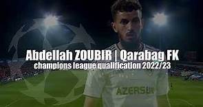 Abdellah ZOUBIR • champions league qualification • 2023