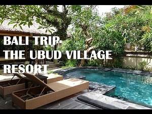 Bali Trip - The Ubud Village Resort