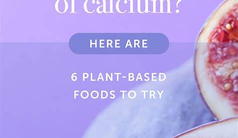 Vegan Sources of Calcium? Here Are 6 Plant-Based Foods to Try | Base