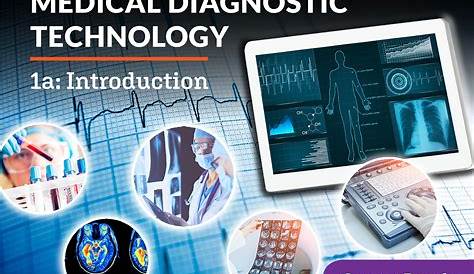 Medical Diagnostic Technology 1a: Introduction - eDynamic Learning
