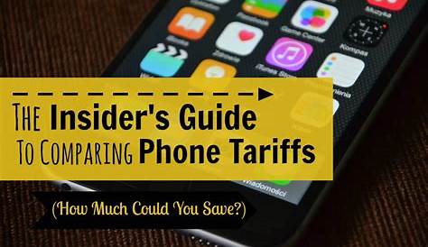 Comparing Cell Phone Plans: The Insiders Guide