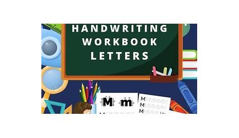 Handwriting Workbook LETTERS: Preschool, Kindergarten, Pre K writing