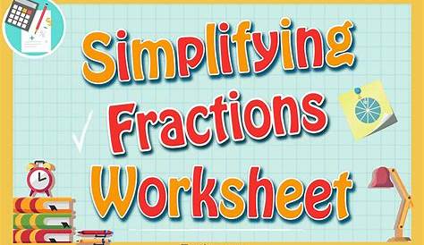 fraction simplification worksheet
