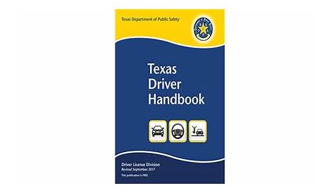 Texas Driver Handbook: Revised September 2017 by Texas Department of
