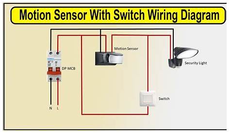How To Make Motion Sensor With Switch Wiring Diagram | pir motion