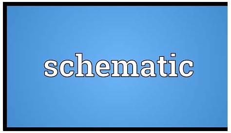 Schematic Meaning - YouTube