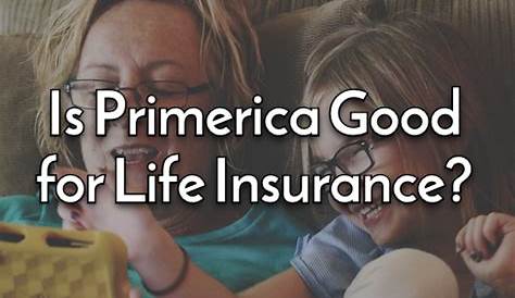 Is Primerica Good for Life Insurance? [Our Primerica Review]