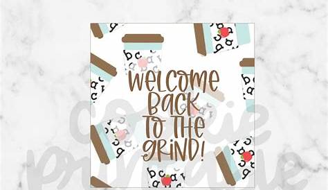 Welcome back to the grind SQUARE TAG square printable tag | Etsy