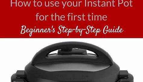Instant Pot Manual | Beginner's Quick Start Guide Best Instant Pot