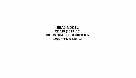 EBAC CD425 DEHUMIDIFIER OWNER'S MANUAL | ManualsLib
