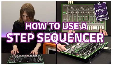 How To Use A Step Sequencer...Electronic Music For Beginners! - YouTube