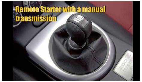 Remote Starter with a Manual Transmission - YouTube