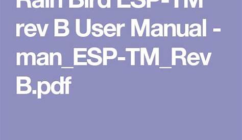Rain Bird ESP-TM rev B User Manual - man_ESP-TM_RevB.pdf | Rain bird