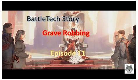 battletech grave robbing guide