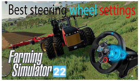 FARMING SIMULATOR 22 // BEST settings for steering wheel G29 // set
