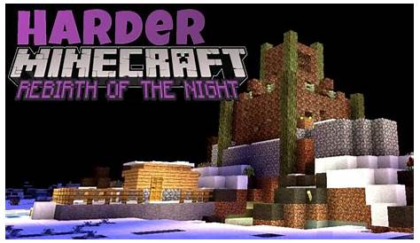 Harder Minecraft: Rebirth of the Night! Episode 3 - YouTube