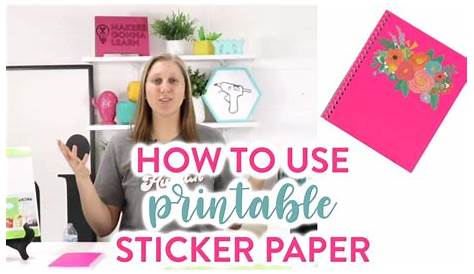 How To Use Printable Sticker Paper - YouTube | Printable sticker paper