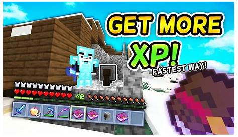 HOW TO GAIN MORE XP THE FASTEST WAY. (Minecraft Bedrock Edition 1.14