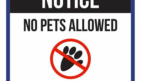 Notice No Pets Allowed Service Animals Specifically Trained To Aid A