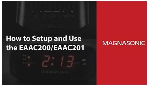 How to Set the Time and Alarm on the Magnasonic EAAC200/EAAC201 Digital