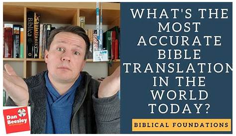 Most Accurate Bible Translation - change comin