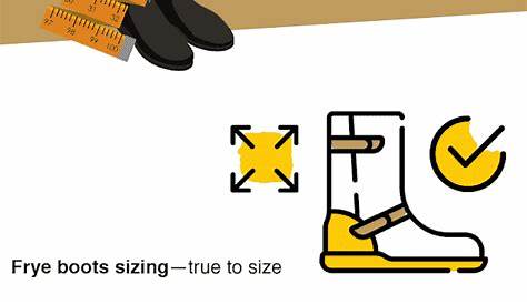 Frye Boots Sizing - Fit Perfectly For You - How To Shoe