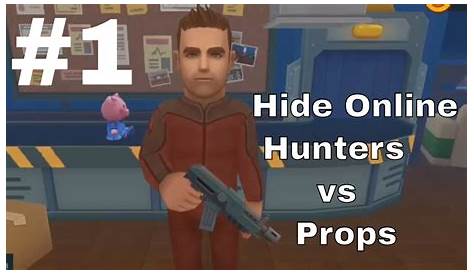 Hide Online - Hunters vs Props Android (ios) Phone Gameplay | Hunters