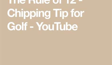 Printable Rule Of 12 - Chipping Chart