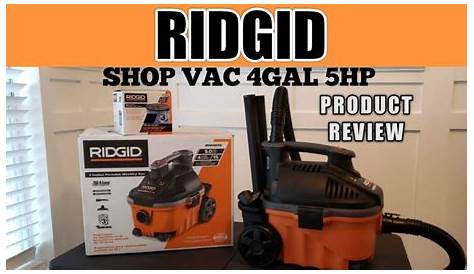 RIDGID Shop Vac 4 Gal 5 HP Full size PERFORMANCE thats COMPACT CARRY