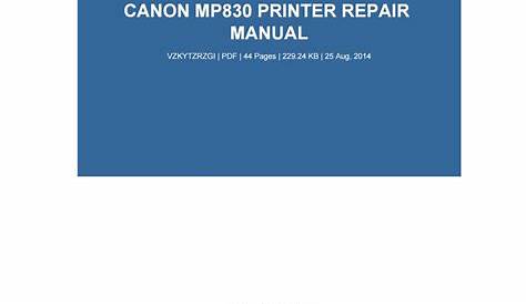 Canon mp830 printer repair manual by PatrickShephard3001 - Issuu