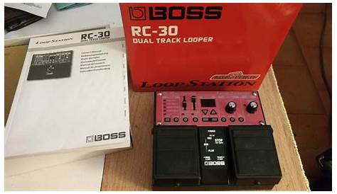 Boss RC-30 Loop Station - Audiofanzine