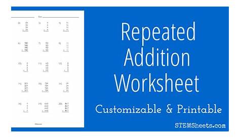 Repeated Addition Worksheet | STEM Sheets
