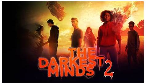 The Darkest Minds 2 Full Movie - Bracken Alexandra Darkest Minds