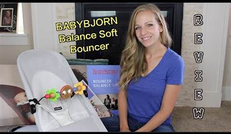 REVIEW: Babybjorn Balance Soft Bouncer - YouTube