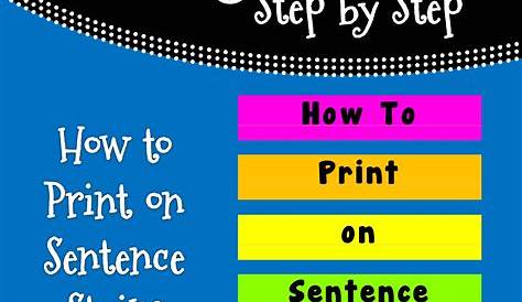 How to Print on Sentence Strips • A Turn to Learn
