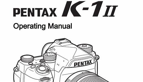 PENTAX K-1 II Operating Manual (in 22 languages) - PENTAXever.com