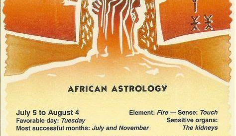 First of all, you should know that the African Astrology in one of the