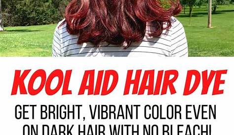 Kool Aid Hair Dye: How To Get Bright Colors For Just Pennies