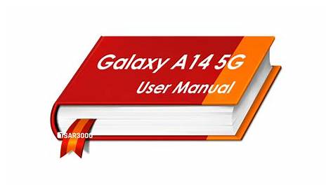 Samsung Galaxy A14 5G User Manual / User Guide (PDF) - Tsar3000