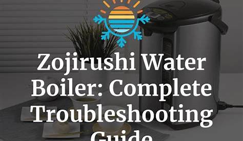 Mastering Zojirushi Water Boiler: Your Ultimate Guide