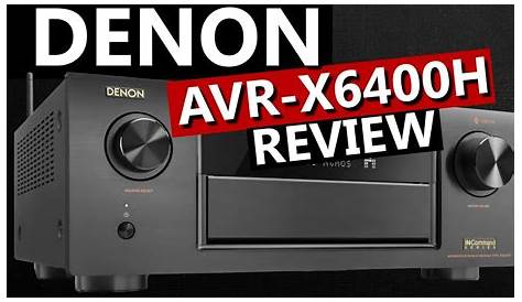 Denon AVR-X6400H Review | Best AV Receiver 2018? - YouTube
