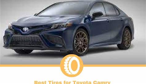 Top 10 Best Tires for a Toyota Camry | Tire Hungry