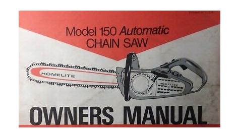 Homelite model 150 Automatic Gasoline 2-cycle Chain Saw Owners Manual