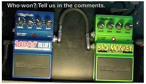 Overdrive shoot out! Digitech Screamin' Blues vs. Bad Moneky - YouTube